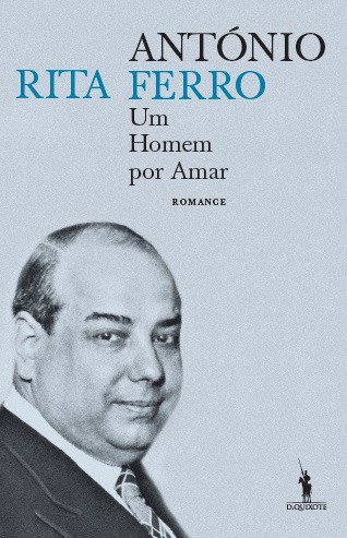 António-Ferro-Um-Homem-por-Amar[1].jpg