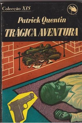 0001665_tragica-aventura-patrick-quentin-trad-de-e 0001665_tragica-aventura-patrick-quentin-trad-de-e