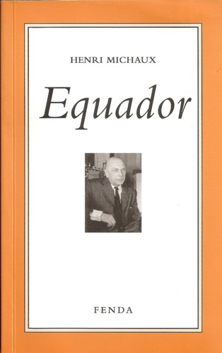 Henri Michaux_Equador.jpg Henri Michaux_Equador.jpg
