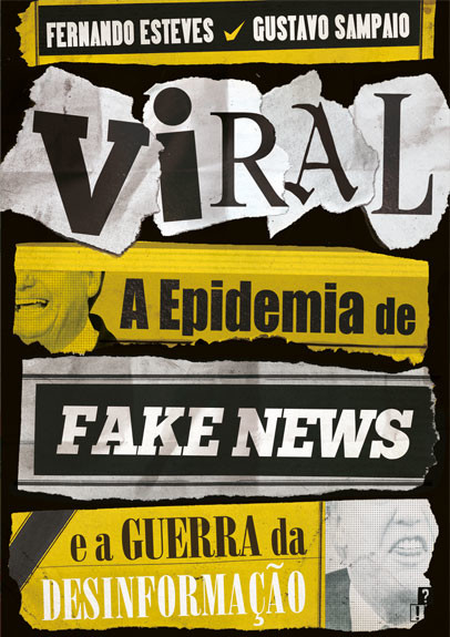 Viral_Epidemia_Fake_News_Guerra_Desinformacao[1].j