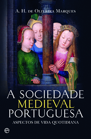 A Sociedade Medieval Portuguesa.jpg A Sociedade Medieval Portuguesa.jpg