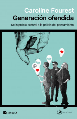 portada_generacion-ofendida_caroline-fourest_20210